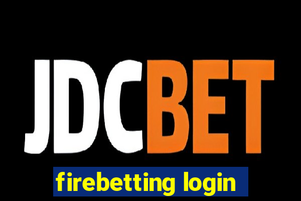 firebetting login