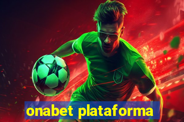 onabet plataforma