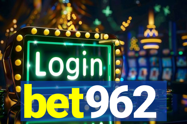 bet962