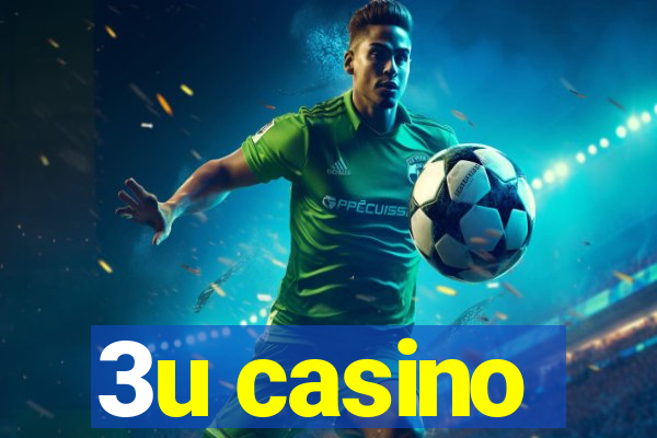 3u casino