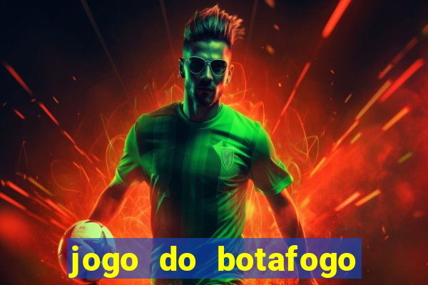 jogo do botafogo ao vivo em hd