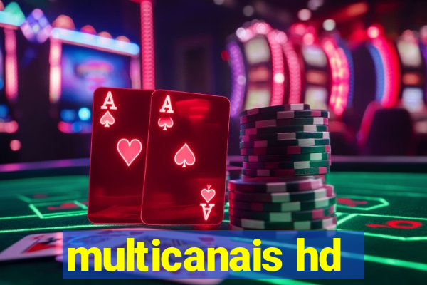 multicanais hd