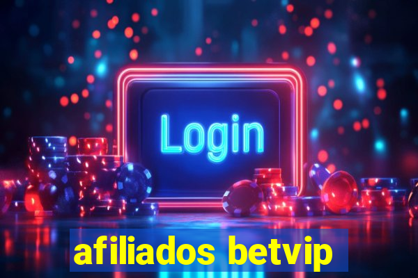 afiliados betvip