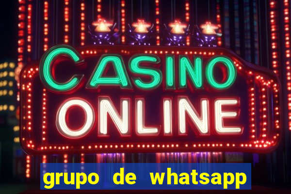 grupo de whatsapp de putaria