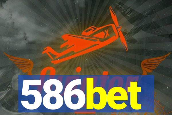 586bet