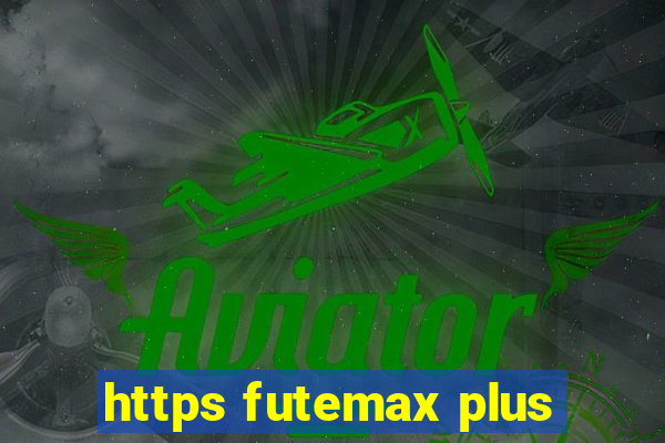 https futemax plus