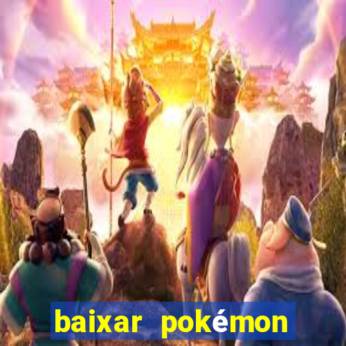 baixar pokémon mundos elementais