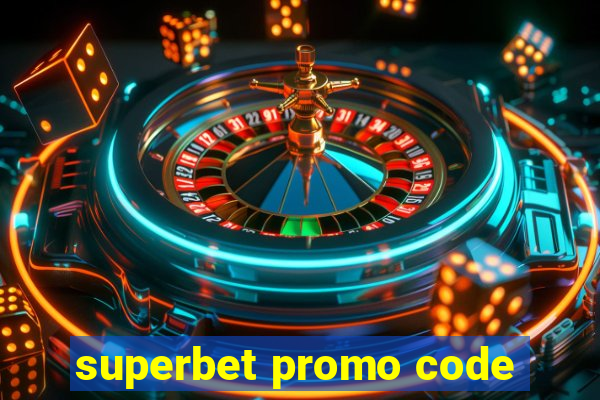 superbet promo code