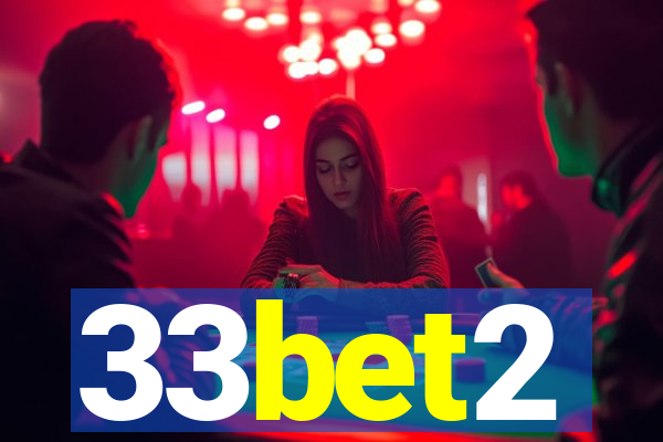 33bet2