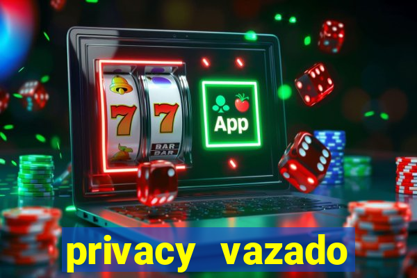 privacy vazado belle belinha