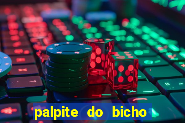 palpite do bicho deu no poste