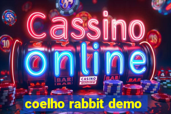 coelho rabbit demo