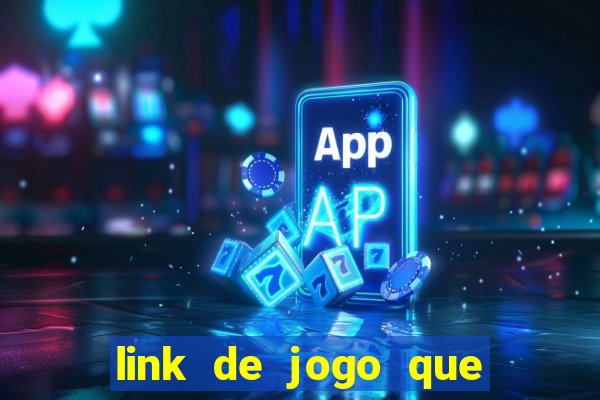 link de jogo que ganha dinheiro sem depositar