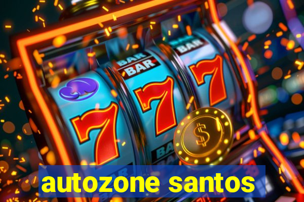 autozone santos