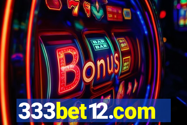 333bet12.com