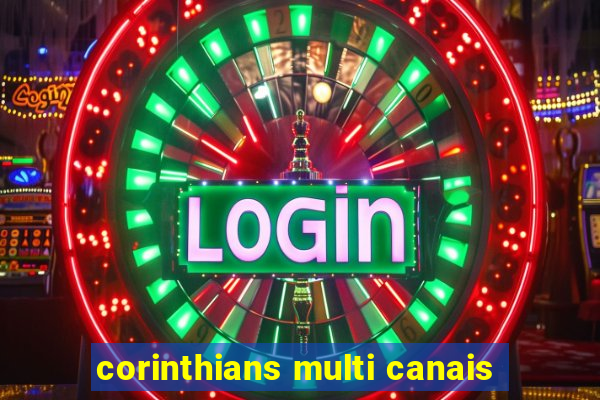 corinthians multi canais