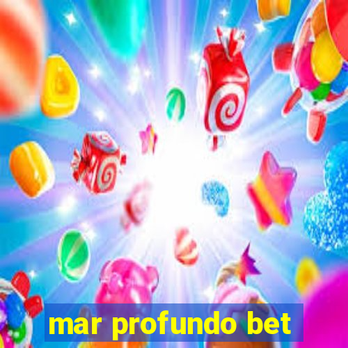 mar profundo bet