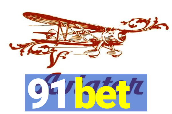 91 bet