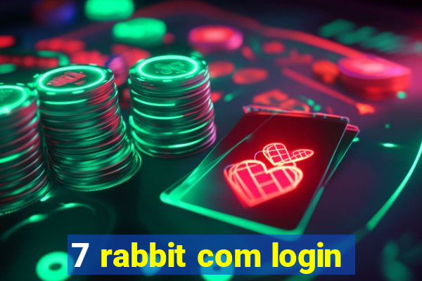 7 rabbit com login