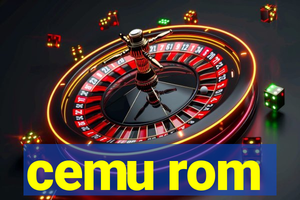 cemu rom