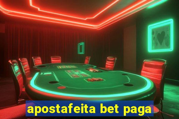 apostafeita bet paga