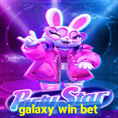 galaxy win bet