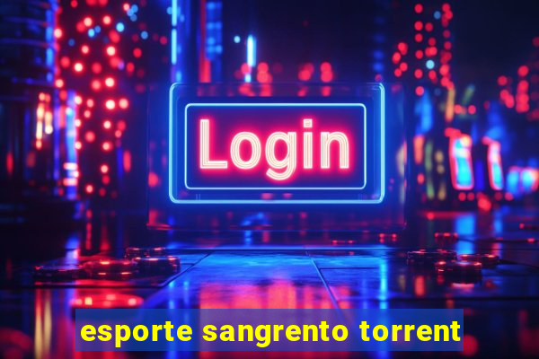 esporte sangrento torrent