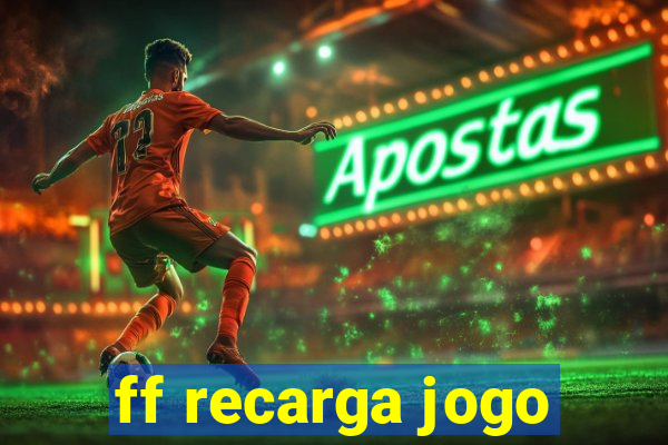 ff recarga jogo