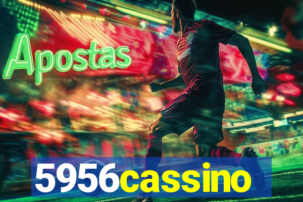 5956cassino