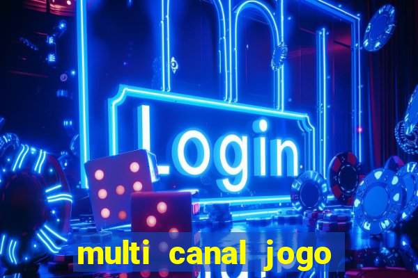 multi canal jogo do flamengo