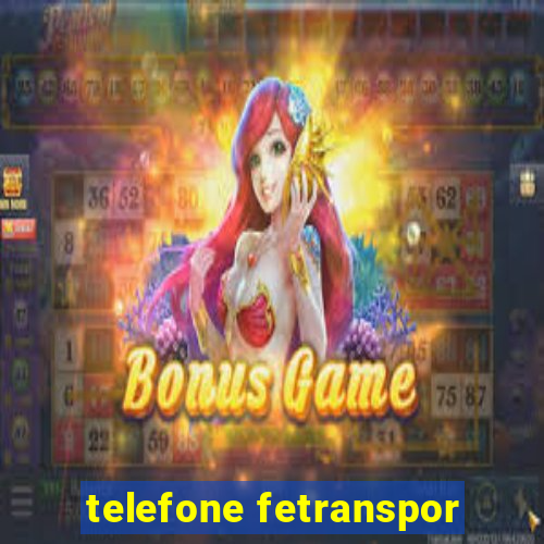 telefone fetranspor