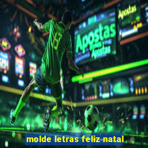 molde letras feliz natal