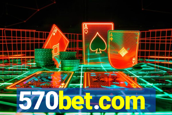 570bet.com