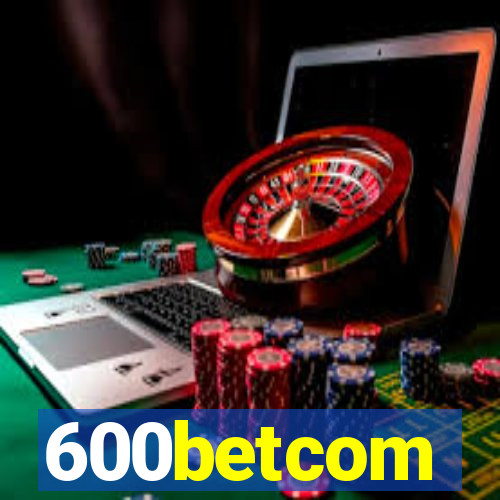 600betcom