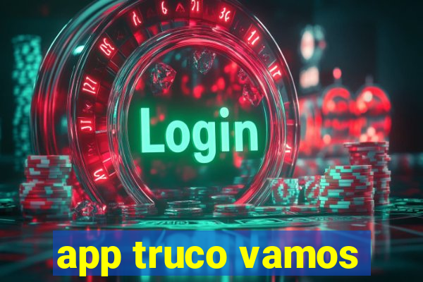 app truco vamos