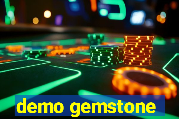 demo gemstone