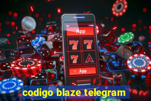 codigo blaze telegram