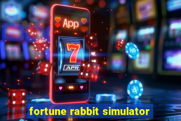 fortune rabbit simulator