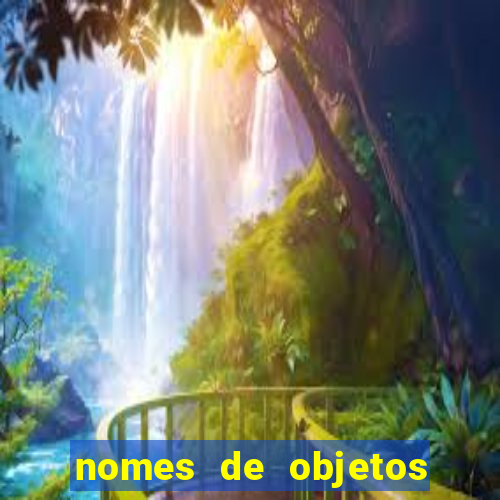 nomes de objetos de origem tupi guarani