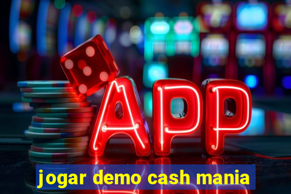 jogar demo cash mania