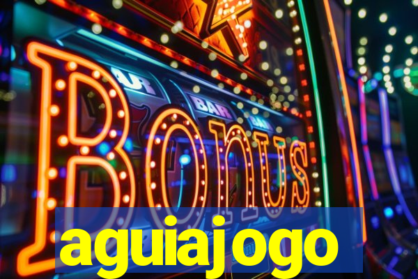 aguiajogo