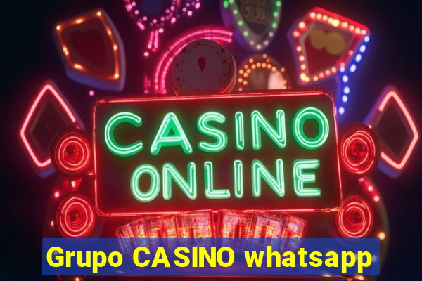 Grupo CASINO whatsapp