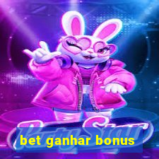 bet ganhar bonus