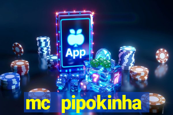 mc pipokinha telegram vazado