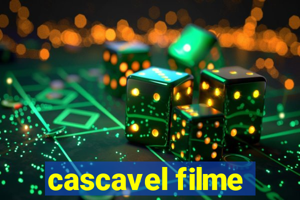 cascavel filme