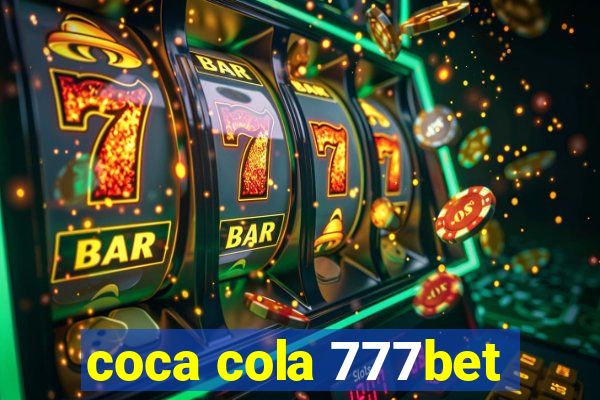 coca cola 777bet