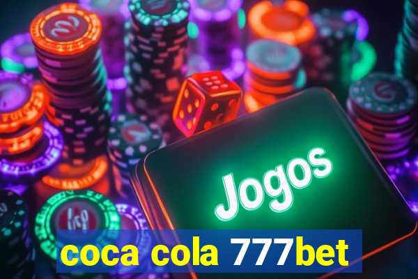 coca cola 777bet