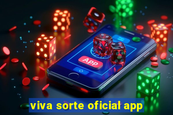 viva sorte oficial app