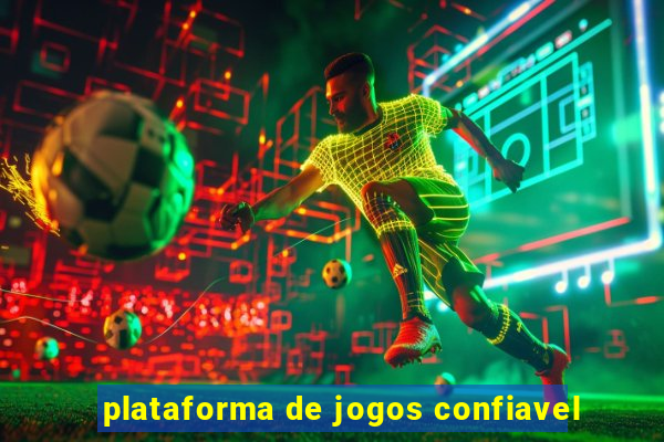 plataforma de jogos confiavel