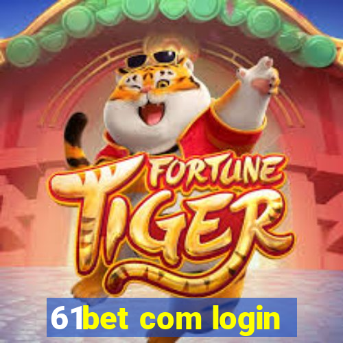 61bet com login